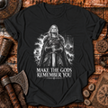 Gods Remember You T-Shirt