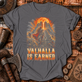 Valhalla Is Earned T-Shirt