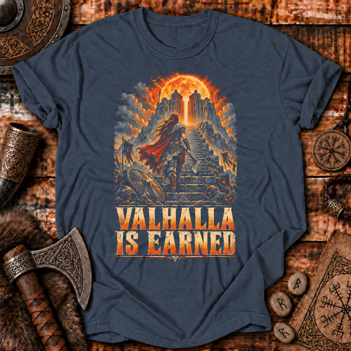 Valhalla Is Earned T-Shirt