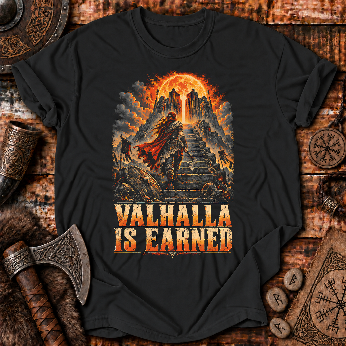 Valhalla Is Earned T-Shirt
