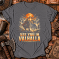 See You Valhalla T-Shirt