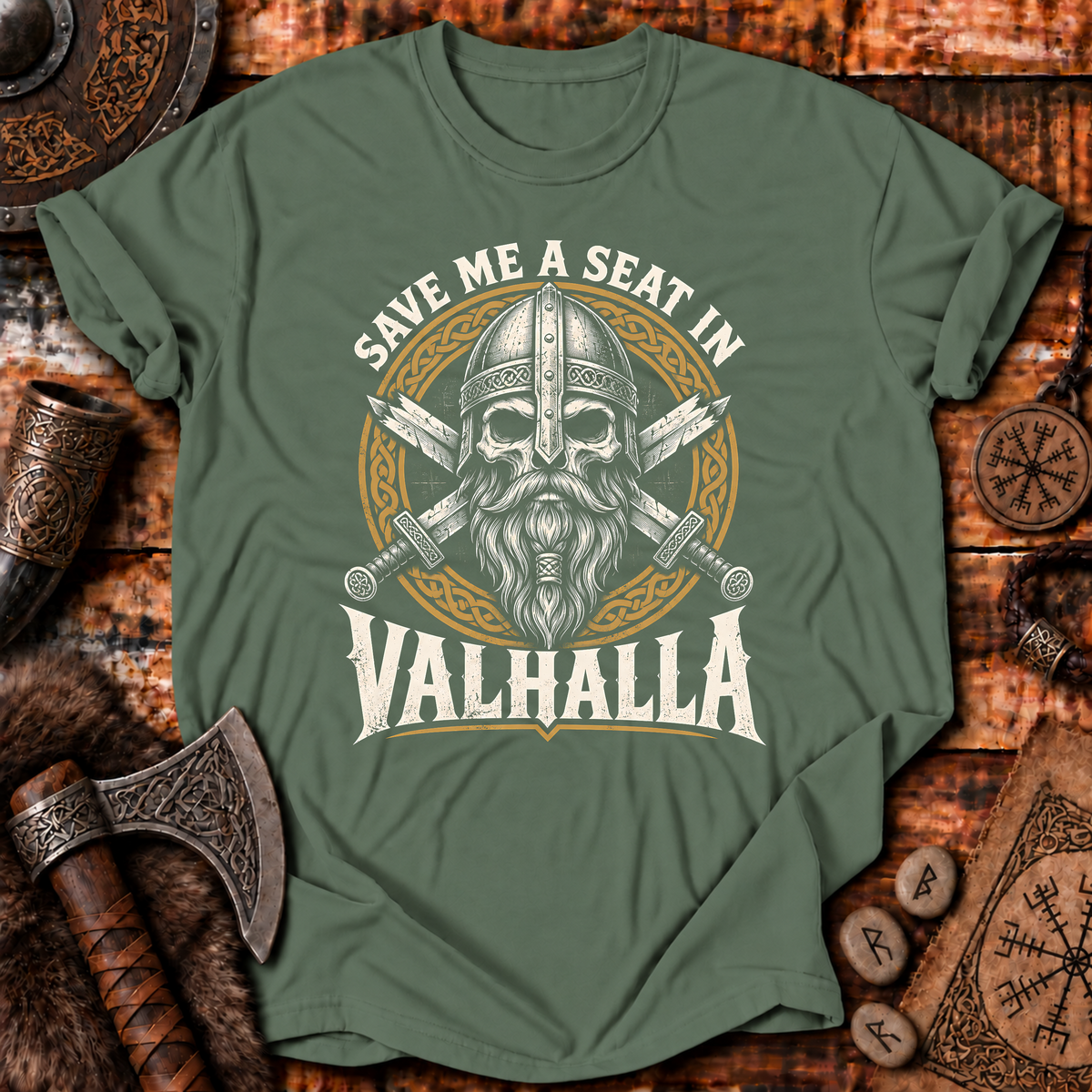 Save Me A Seat In Valhalla T-Shirt