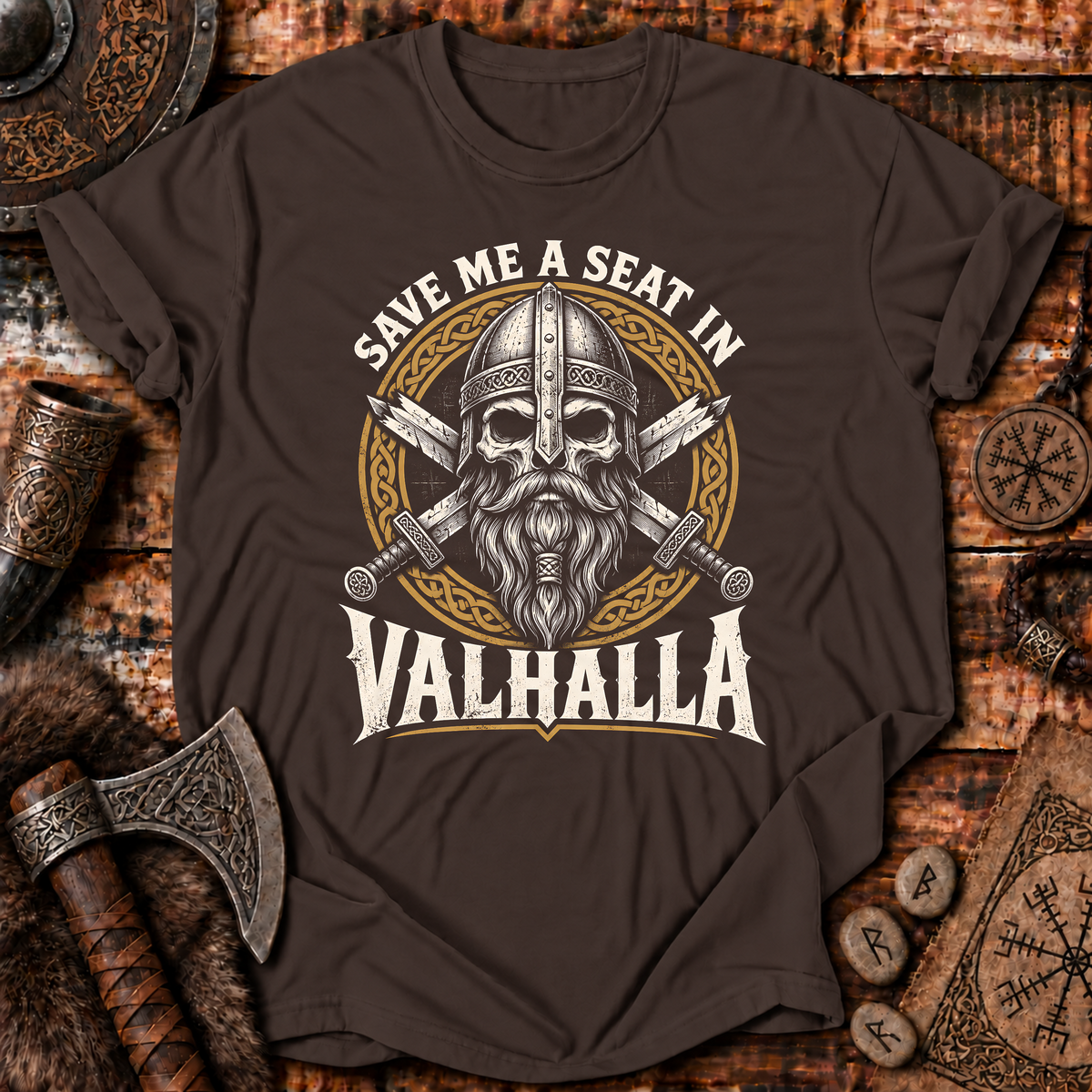 Save Me A Seat In Valhalla T-Shirt
